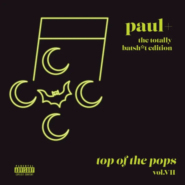 Top of the Pops: Vol. VII: The Totally Batshit Edition!